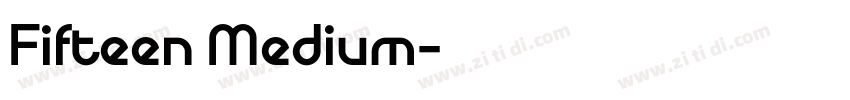 Fifteen Medium字体转换